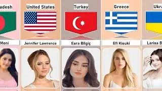 Most Beautiful Actress From Different Countries