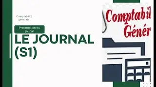 بغيتي تفهم  LE JOURNAL تبع معايا : PRESENTATION DU JOURNAL