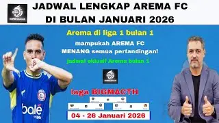 Jadwal lengkap Arema FC di bulan Januari 2026