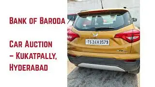 Bank of Baroda Car Auction &ndash; Kukatpally, Hyderabad #mahindra #carauction  #hyderabad #xuv300