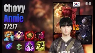 Chovy Mid Annie vs Orianna lol KR solo rank Full Game 15.15 | 쵸비 애니 vs 오리아나