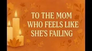 To The Mom Who Feels Like She's Failing | EP 9 | Mom Hustle Motivation