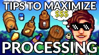 How to MAXIMIZE Processing! | Stardew Valley Processing Tips