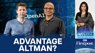 OpenAI Saga: Will Sam Altman Make a Comeback? | Vantage with Palki Sharma