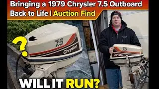 Возрождение подвесного мотора Chrysler 7.5 1979 года выпуска | Находка на аукционе