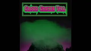 Cloud Cashes Till 2018 psychedelic pop full album LP produced by Hunter Lea