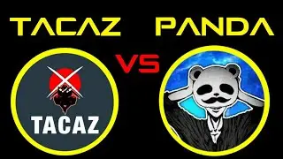 Tacaz Vs Panda |Tacaz Vs Panda Who Is The Best Player |