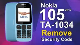 Nokia 105 (2017) TA-1034 Remove Security Code By UnlockTool
