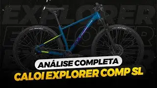 ANÁLISE CALOI EXPLORER COMP SL 2024 - NOVA BIKE DE ENTRADA DA CALOI COM SHIMANO CUES E FREIOS MT 200
