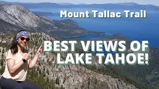 Hiking Mount Tallac Trail | South Lake Tahoe (Things to do, places to eat, and more!)