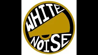 White Noise Podcast | Episode 8 | Thermo-Nuclear Detonation