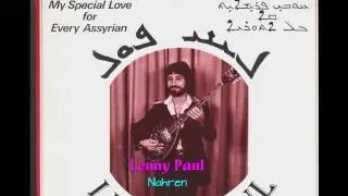 Old Assyrian Song - Lenny Paul - Nahren