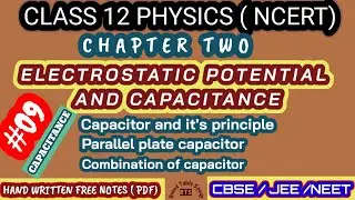 Class 12 Physics Chapter 2 Electric Potential and Capacitance ( concept of capacitor and principle)9