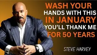 🔥 Wash Your Hands With This in January — You’ll Thank Me for 50 Years | Steve Harvey