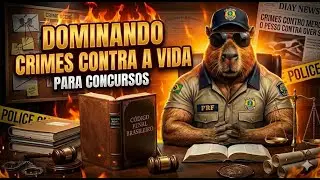 Dominando Crimes Contra a Vida para Concursos