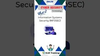 What is Information Systems Security (INFOSEC)? cyber security terminology#education #vlrtraining