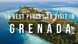 10 Best Things To Do in Grenada | Travel Video | Travel Guide | SKY Travel