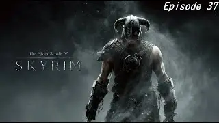 Skyrim Let's Play FR Episode 37 Promenons nous jusqu'a Rivebois
