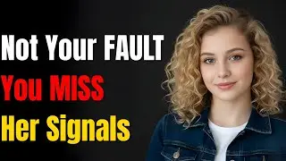 5 Shocking Psychology Reasons You Keep Missing Her Signals (It&rsquo;s Not Your Fault)