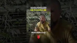 Dlaczego ukraiński plan nie wypalił?