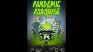 Pandemic Paradise - Vid&eacute;o Promotionnelle
