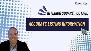 Accurate Listing Information - Interior Square Footage | OneKey&reg; MLS Solutions