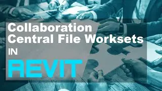 Совместная работа в Revit — создание центрального файла и рабочих наборов