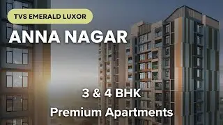 TVS Emerald Luxor - Anna Nagar Apartments For Sale | Behind VR Mall, Chennai #annanagar #flats