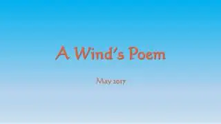 A Wind's Poem