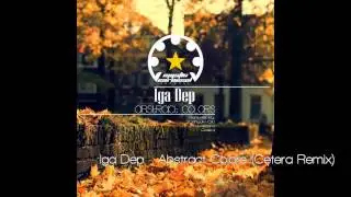 Iga Dep - Abstract Colors (Cetera Remix)