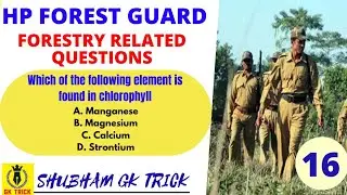 HP FOREST GUARD || Important forestry questions of hp forest guard | GENERAL SCIENCE || Gk Trick
