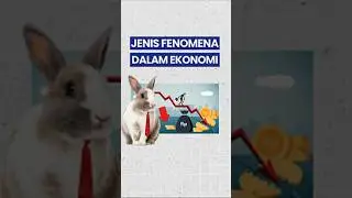 Macem macem fenomena ekonomi dijelasin kelinci