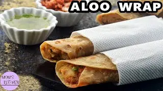 Aaloo Wrap | Spicy Aloo Wrap Recipe | Chatpata Aloo Mayo Roll | Street Style Food | Mom's Kitchen