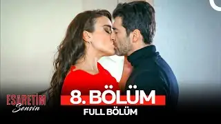 Esaretim Sensin 8. Bölüm