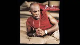 Joe - I Wanna Know. FRANCKYZIC&trade;.