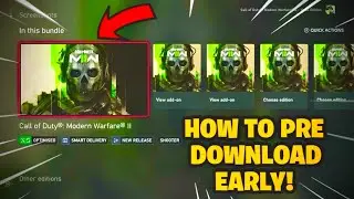 HOW TO PRE DOWNLOAD CALL OF DUTY MODERN WARFARE ll (2022) EARLY ON XBOX NOW!