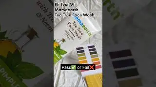 pH Test of Mamaearth Tea Tree Face Wash | #phtesting #phtest #facewashph #mamaearth #skincareph
