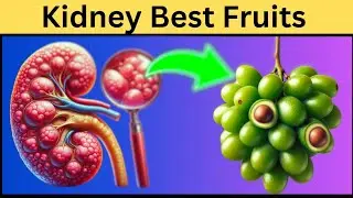 Kidney Best Fruits | Diet and Kidney Disease | Improve Kidney Function With Diet