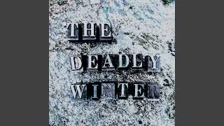 The Deadly Winter