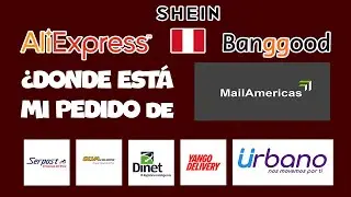 COMO VER TUS PEDIDOS CON  TRACKING UN DE MAIL AMERICAS ALIEXPRESS BANGGOOD SHEIN - PERÚ