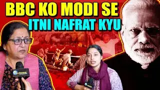 Madhu Kishwar Shares Ground Reality of 2002 Godhra, Exposed BBC Documentary on Modi | Narendra Modi