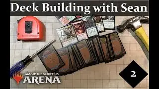 MTG: Arena - Deck Building with Sean - Episode 2 RDW vs Mono White Lifegain [WAR Standard]
