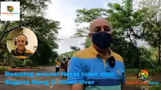 Roaming  around Neral town near Saguna Baug   & Ulhas River  #ulhasriver #neraltown #saguna