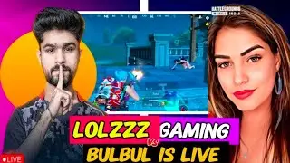LOLZZZ GAMING VS BULBUL IS Live  FIGHT| Lolzzz Gaming vs Girl streamer 😱 