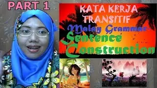 [LEARN MALAY] 142-PART 1: How To Write Correct Malay Sentences?