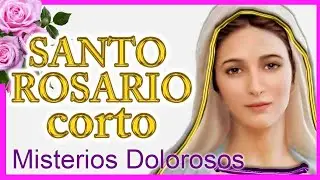 Santo Rosario de Hoy Viernes 30 de Enero 🙏 Misterios Dolorosos corto 🌹 Rosario a la virgen 🌹🙏