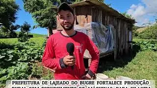 PREFEITURA DE LAJEADO DO BUGRE FORTALECE PRODUÇÃO RURAL COM FORNECIMENTO DE MÁQUINAS PARA SILAGEM