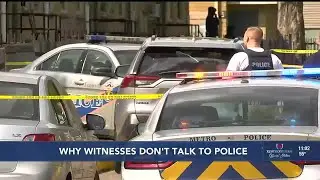 Why some witnesses are reluctant to talk to police after crime