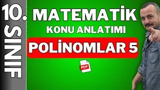 10. Sınıf matematik polinomlar konu anlatımı | 10. sınıf polinomlar 5 | 🚩PDF 🚩Polinomlarda bölme