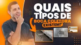 Quais tipos de boca coletora existem?